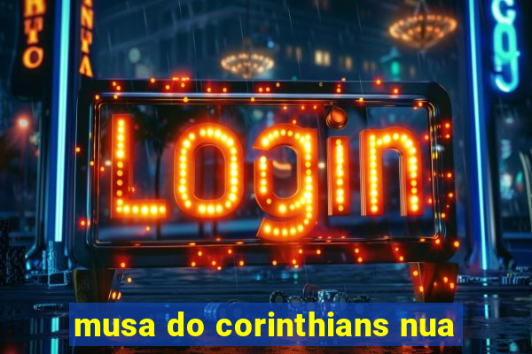 musa do corinthians nua